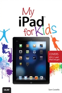 Imagen de portada: My iPad for Kids 1st edition 9780133025118