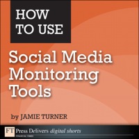 صورة الغلاف: How to Use Social Media Monitoring Tools 1st edition 9780133037685