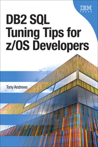 Cover image: DB2 SQL Tuning Tips for z/OS Developers 1st edition 9780133038460