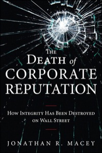 Cover image: Death of Corporate Reputation, The 1st edition 9780133039702