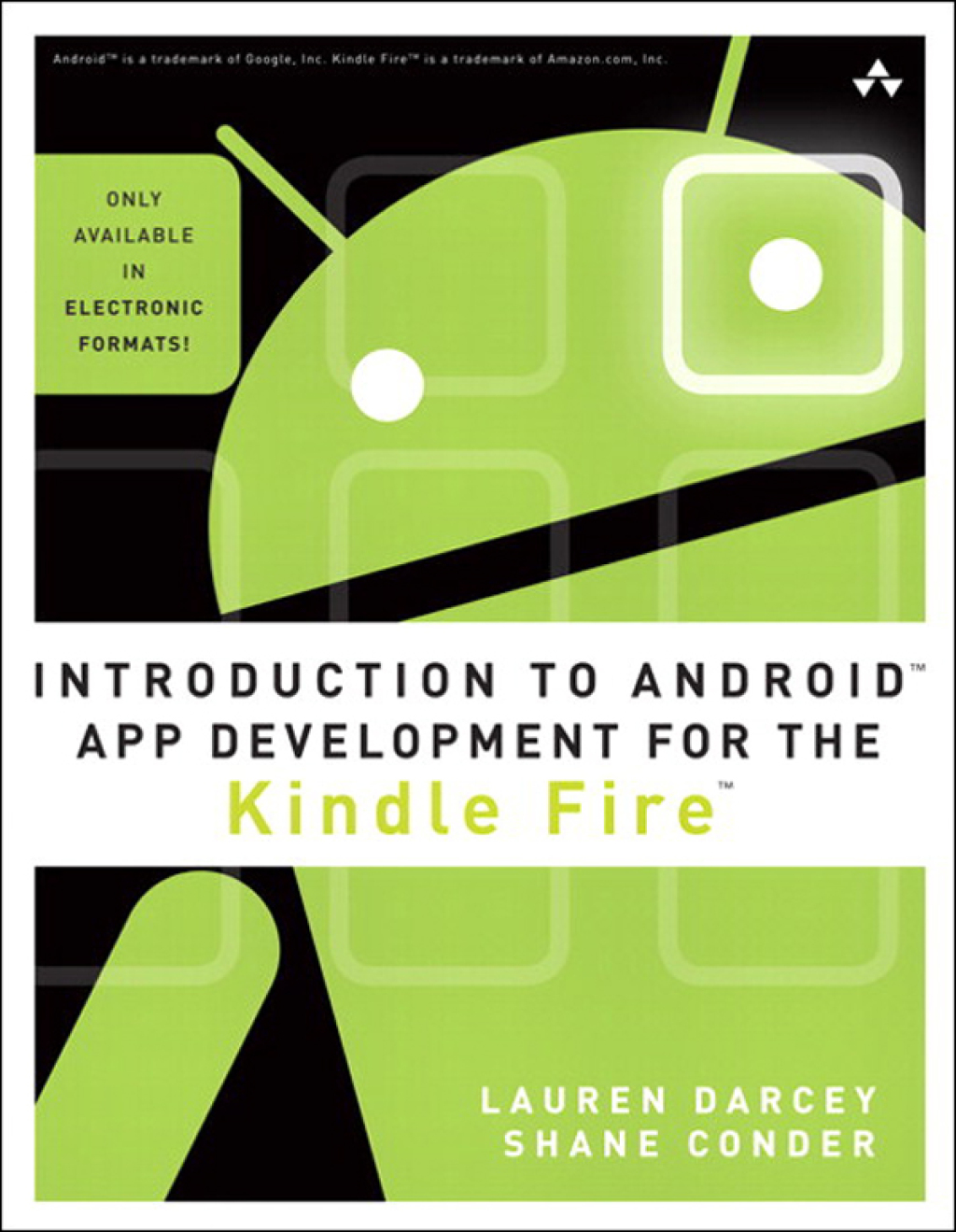 Introduction to Android App Development for the Kindle Fire 1st Edition