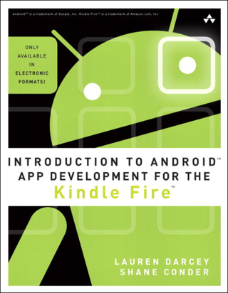 表紙画像: Introduction to Android App Development for the Kindle Fire 1st edition 9780133040470