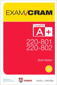 Immagine di copertina: CompTIA A+ 220-801 and 220-802 Exam Cram 6th edition 9780789749710