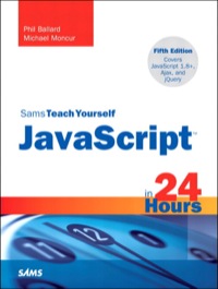 Cover image: Sams Teach Yourself JavaScript in 24 Hours 5th edition 9780672336089