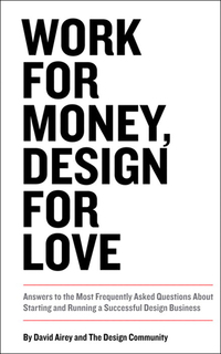 Cover image: Work for Money, Design for Love 1st edition 9780321844279