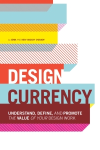 Immagine di copertina: Design Currency 1st edition 9780321844927