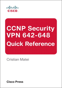 Imagen de portada: CCNP Security VPN 642-648 Quick Reference 1st edition 9780133057355