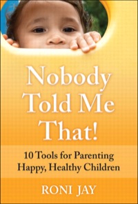 Cover image: Nobody Told Me That! 1st edition 9780789743084