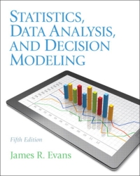 Cover image: Statistics, Data Analysis, and Decision Modeling 5th edition 9780132744287