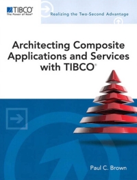 Cover image: Architecting Composite Applications and Services with TIBCO 1st edition 9780321802057