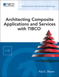 Omslagafbeelding: Architecting Composite Applications and Services with TIBCO 1st edition 9780321802057