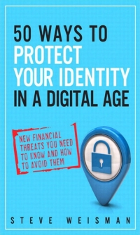 Cover image: 50 Ways to Protect Your Identity in a Digital Age 2nd edition 9780133089509