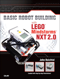 Immagine di copertina: Basic Robot Building With LEGO Mindstorms NXT 2.0 1st edition 9780789750198