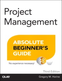 Cover image: Project Management Absolute Beginner's Guide 3rd edition 9780789750105