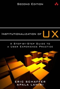 Imagen de portada: Institutionalization of UX 2nd edition 9780321884817