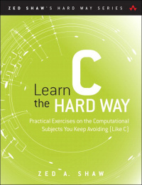 صورة الغلاف: Learn C the Hard Way 1st edition 9780321884923