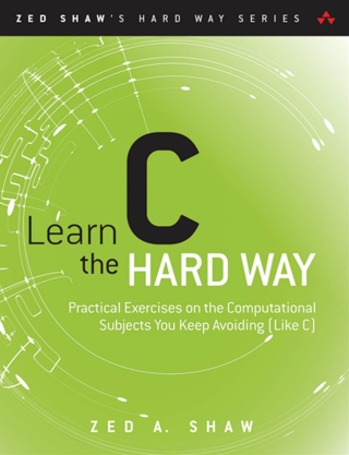 Titelbild: Learn C the Hard Way 1st edition 9780321884923