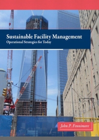 Cover image: Sustainable Facility Management 1st edition 9780132556514