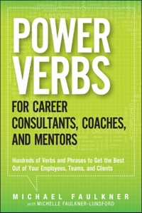 Cover image: Power Verbs for Career Consultants, Coaches, and Mentors 1st edition 9780133154061