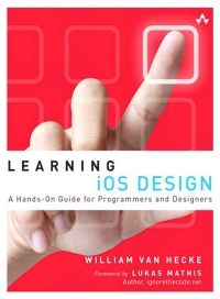 Cover image: Learning iOS Design 1st edition 9780321887498