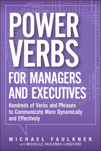 Imagen de portada: Power Verbs for Managers and Executives 1st edition 9780133158809