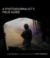 Omslagafbeelding: Photojournalist's Field Guide, A 1st edition 9780321896612