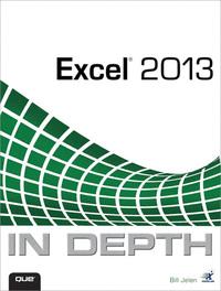 Titelbild: Excel 2013 In Depth 1st edition 9780789748577