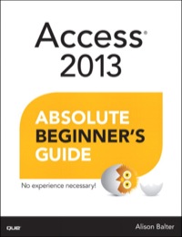 Omslagafbeelding: Access 2013 Absolute Beginner's Guide 1st edition 9780789748713