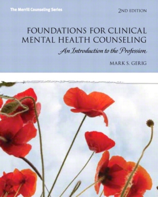Cover image: Foundations for Clinical Mental Health Counseling 2nd edition 9780132930970