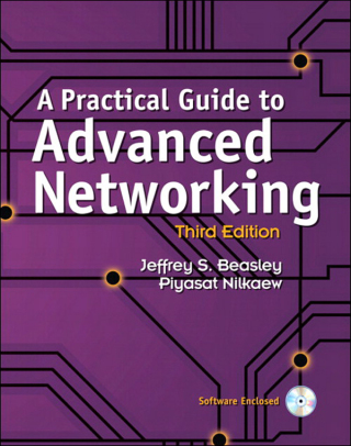 Cover image: Practical Guide to Advanced Networking, A (paperback) 3rd edition 9780789757494