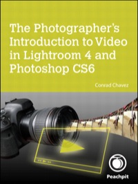 Imagen de portada: Photographer's Introduction to Video in Lightroom 4 and Photoshop CS6, The 1st edition 9780133375138
