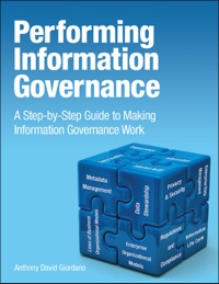 Omslagafbeelding: Performing Information Governance 1st edition 9780133385656