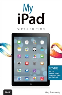 Cover image: My iPad (covers iOS 7 on iPad Air, iPad 3rd/4th generation, iPad2, and iPad mini) 6th edition 9780789751027