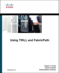 Omslagafbeelding: Using TRILL, FabricPath, and VXLAN 1st edition 9781587143939