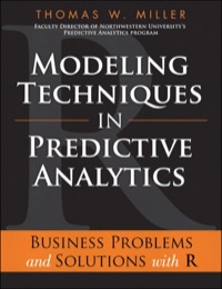 Cover image: Modeling Techniques in Predictive Analytics 1st edition 9780133412932