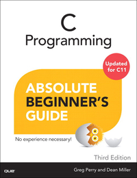 Cover image: C Programming Absolute Beginner's Guide 3rd edition 9780789751980