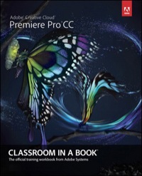 Cover image: Adobe Premiere Pro CC Classroom in a Book 1st edition 9780321919380