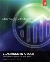 Cover image: Adobe Analytics with SiteCatalyst Classroom in a Book 1st edition 9780321926937