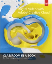 Imagen de portada: Digital Video with Adobe Creative Cloud Classroom in a Book 1st edition 9780133440249