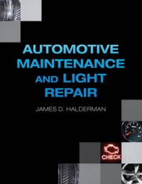 Cover image: Automotive Maintenance and Light Repair 1st edition 9780133405187
