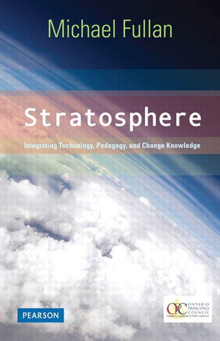 Cover image: Stratosphere: Integrating Technology, Pedagogy, and Change Knowledge 1st edition 9780132483148
