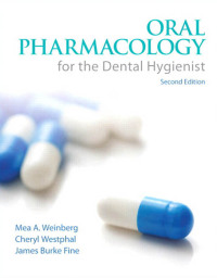 Cover image: Oral Pharmacology for the Dental Hygienist 2nd edition 9780133463309