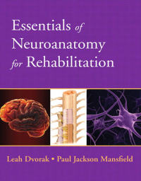 Omslagafbeelding: Essentials of Neuroanatomy for Rehabilitation 1st edition 9780135023884