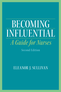 Cover image: Becoming Influential: A Guide for Nurses 2nd edition 9780132706681