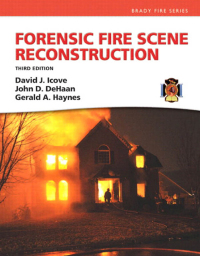 Cover image: Forensic Fire Scene Reconstruction 3rd edition 9780132605779