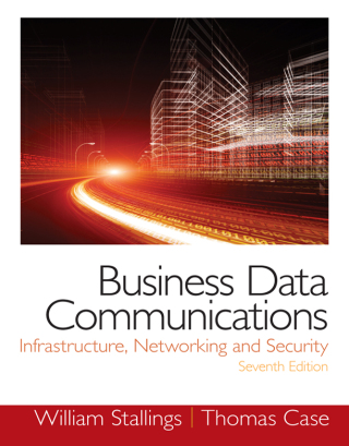 Cover image: Business Data Communications- Infrastructure, Networking and Security 7th edition 9780133023893