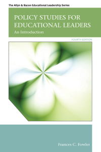 Cover image: Policy Studies for Educational Leaders: An Introduction 4th edition 9780132678117