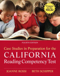 Cover image: Case Studies in Preparation for the California Reading Competency Test 4th edition 9780132599948