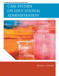 Cover image: Case Studies on Educational Administration 6th edition 9780137071302