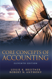 Cover image: Core Concepts of Accounting 11th edition 9780132744393